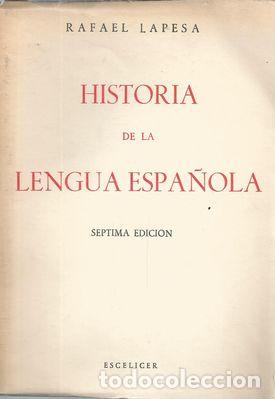 Libros: HISTORIA DE LA LENGUA ESPA&Ntilde;OLA - LAPESA, RAFAEL - Foto 2