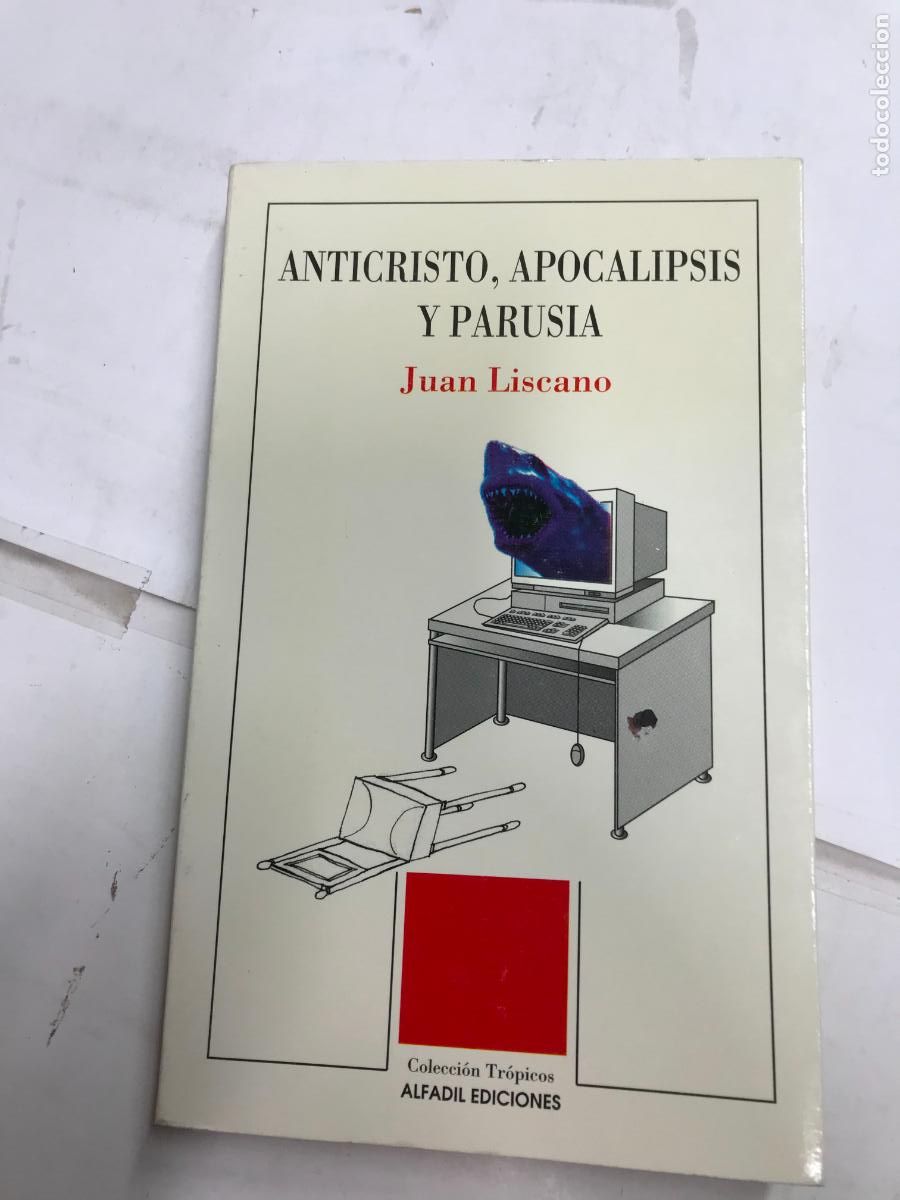 Libros: ANTICRISTO, APOCALIPSIS Y PARUSIA. - JUAN LISCANO. - Foto 1