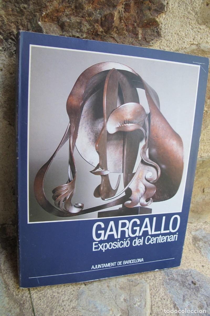 Libros: GARGALLO EXPOSICIO DEL CENTENARI. AJUNTAMENT DE BARCELONA - Foto 1