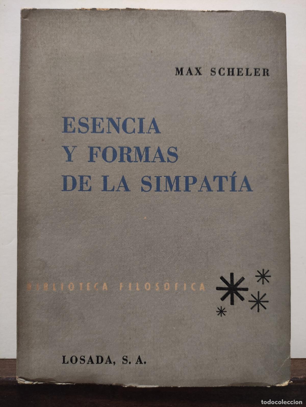 Libros: ESENCIA Y FORMAS DE LA SIMPATIA - MAX SCHELER - Foto 1