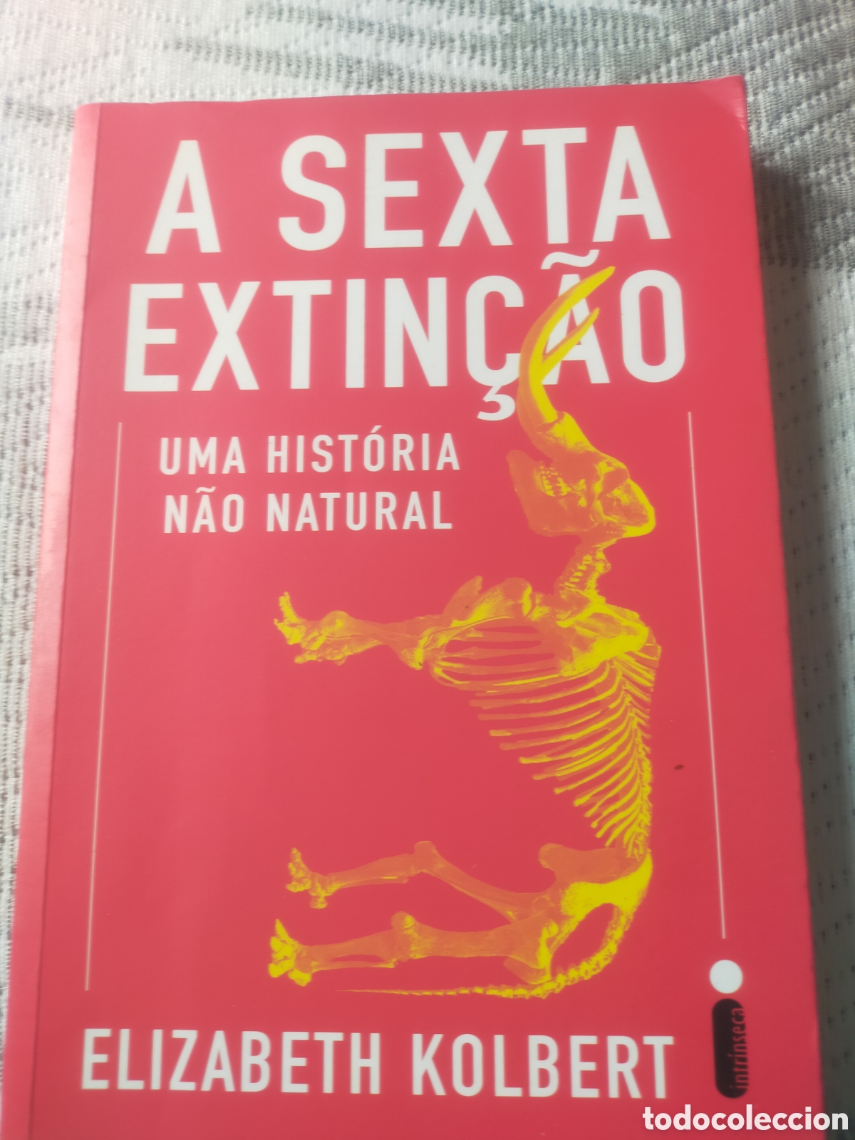 Libros: A sexta extin&ccedil;&atilde;o.Elizabeth Kolbert. - Foto 1