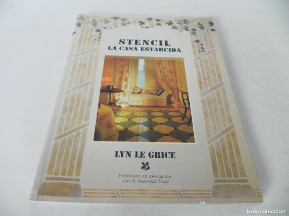 Libros: STENCIL LA CASA ESTARCIDA (LYN LE GRICE) EDITORIAL ACANTO-1995 - Foto 2