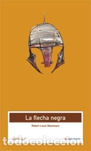 Libros: La flecha negra (Clasicos Juveniles) - Stevenson, Robert Louis - Foto 1