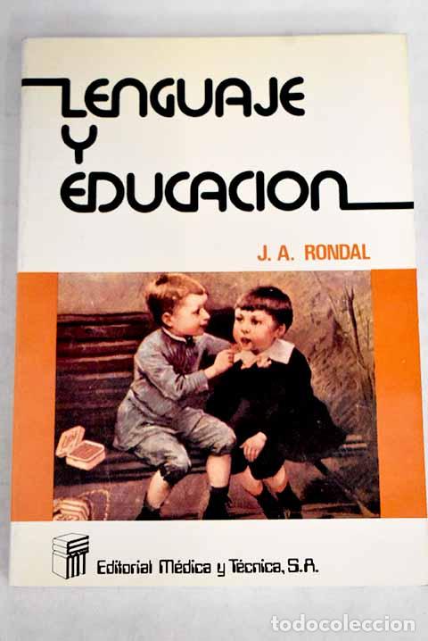 Libros: Lenguaje y educaci&oacute;n.- Rondal Jean A. - Foto 1