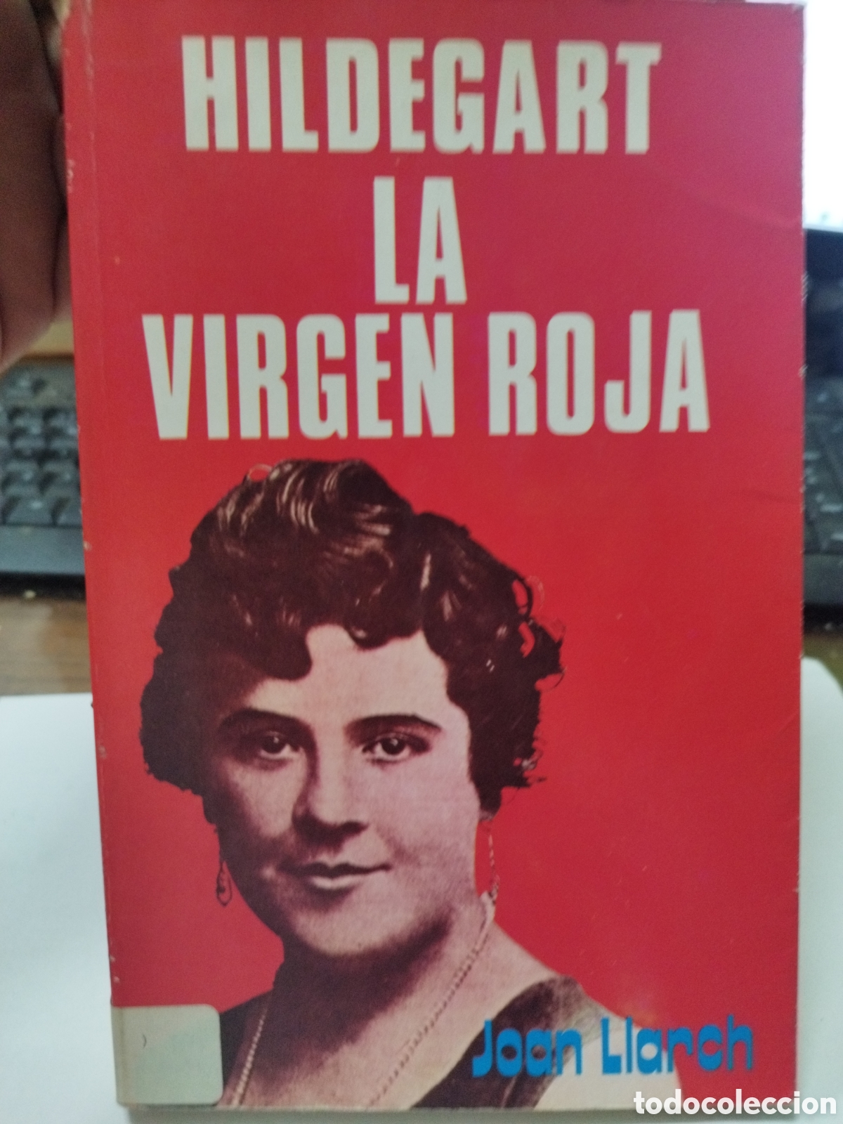 Libros: LA VIRGEN ROJA. Hildegart - LLARCH,Joan - Foto 1