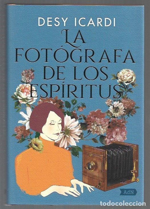 Libros: FOTOGRAFA DE LOS ESPIRITUS - LA - ICARDI, DESY - Foto 1