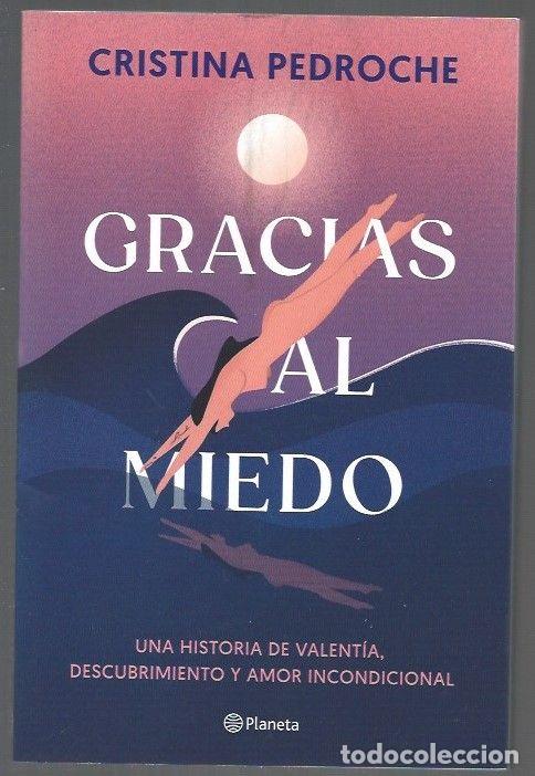Libros: GRACIAS AL MIEDO - PEDROCHE, CRISTINA - Foto 1