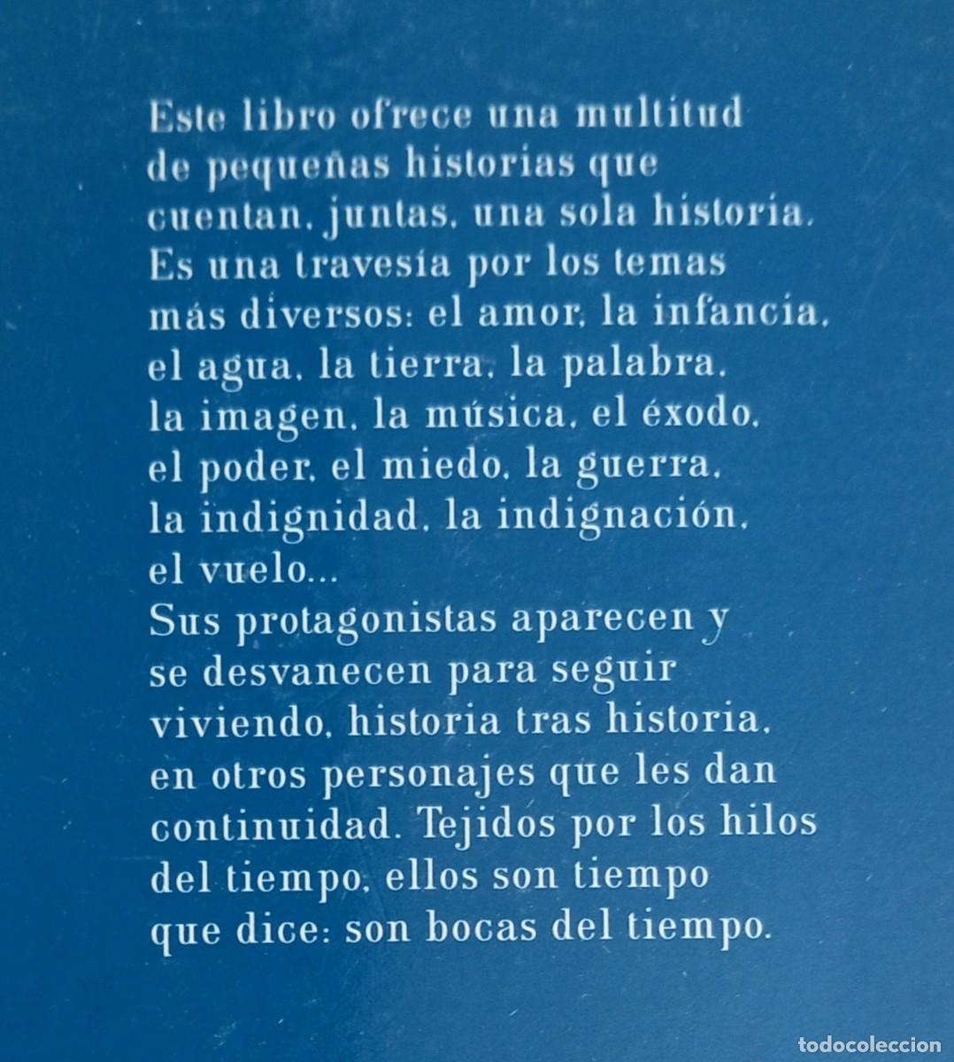 Libros: BOCAS DEL TIEMPO - EDUARDO GALEANO - Foto 2