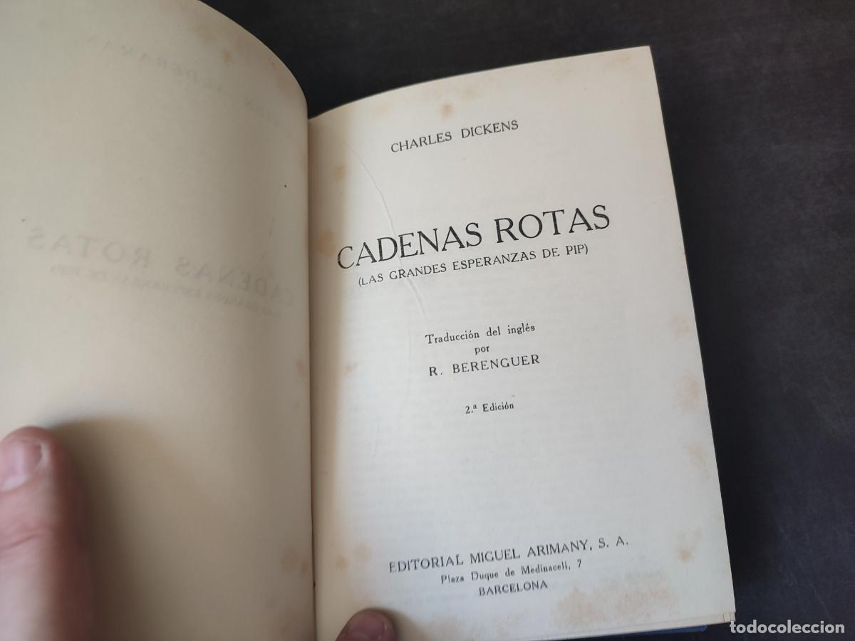 Libros: Cadenas rotas (las grandes esperanzas del PIP). - &rdquo;Dickens, Charles&rdquo; - Foto 1