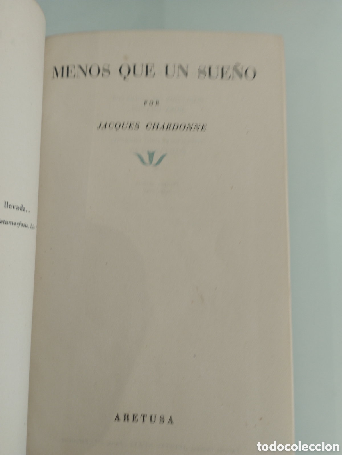 Libros: MENOS QUE UN SUE&Ntilde;O - CHARDONNE , Jacques - Foto 1