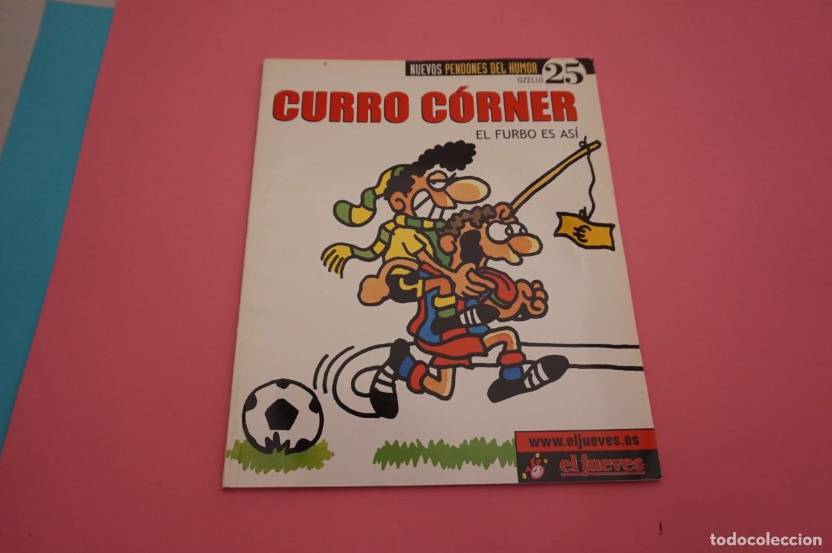 Livros em segunda m&atilde;o: M4C/ CURRO CORNER - EL FURBO ES ASI - NUEVOS PENDONES DEL HUMOR 25