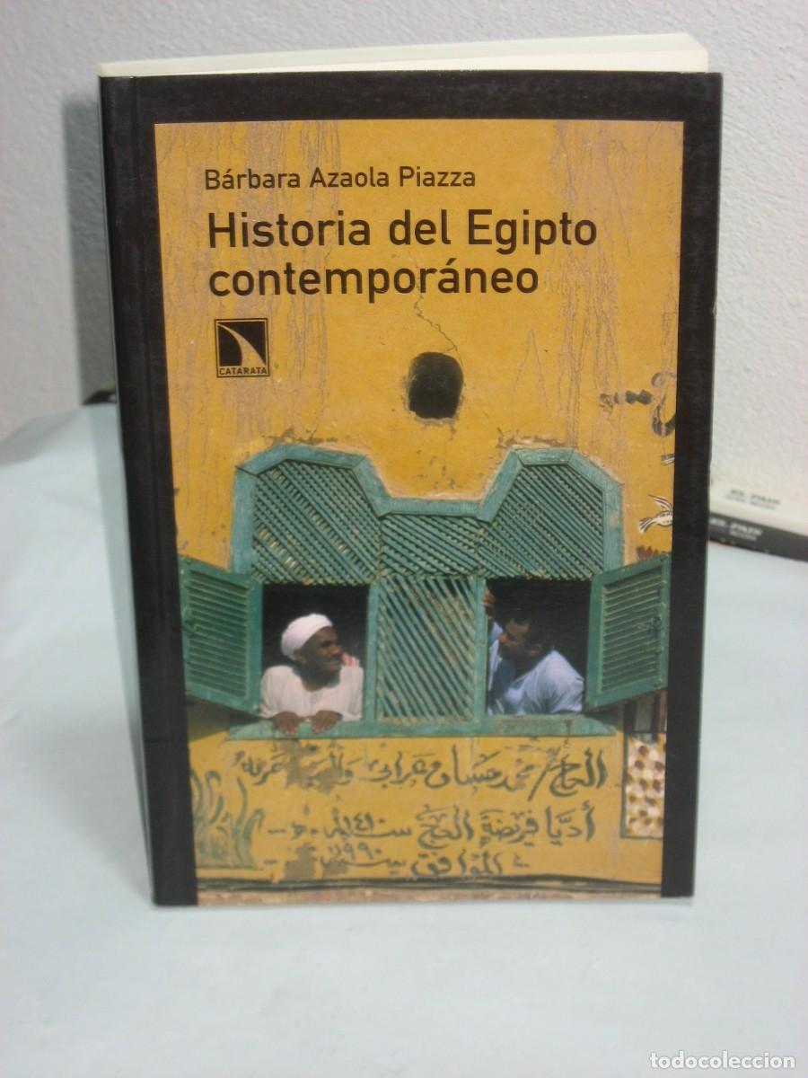 Libros: HISTORIA DEL EGIPTO CONTEMPOR&Aacute;NEO - B&aacute;rbara Azaola Piazza