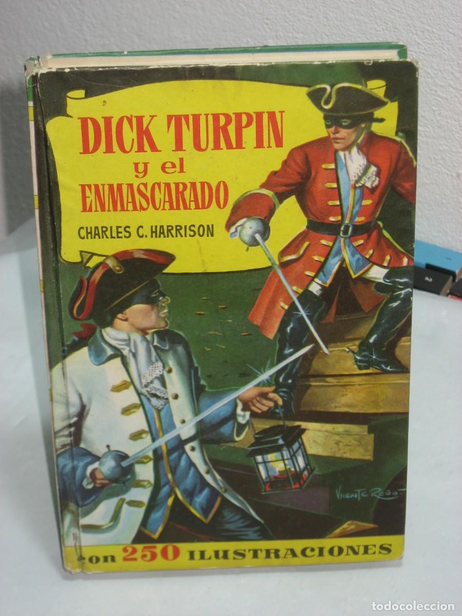 Libros: DICK TURPIN y el ENMASCARADO - Charles C. Harrison - Foto 1