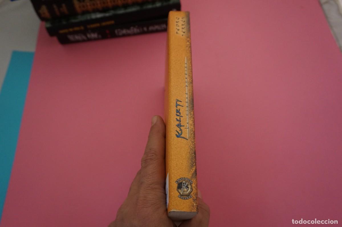 Libros: 10D/ KALIXTI - LA CIUDAD PERDIDA - PEDRO TERRON - Foto 6