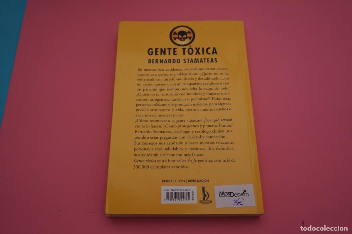 Libros: AR13C/ GENTE TOXICA - BERNARDO STAMATEAS / EDICIONES B - Foto 5