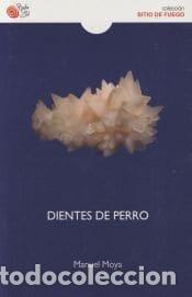 Libros: MOYA, Manuel - Dientes de perro. - Foto 1