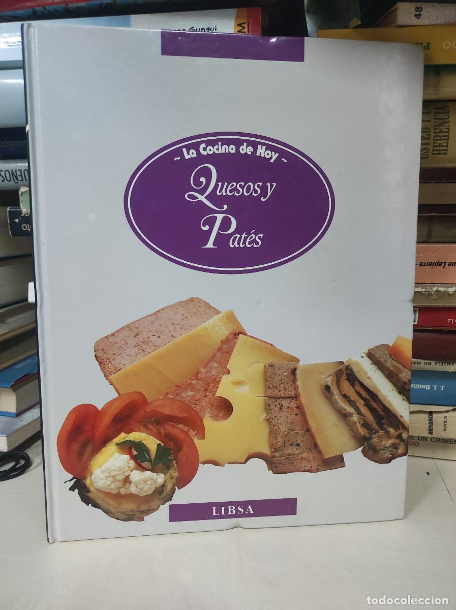 Libros: LA COCINA DE HOY QUESOS Y PATES LIBSA - Foto 1