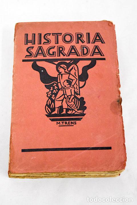 Libros: Historia sagrada.- Trens, Manuel - Foto 1