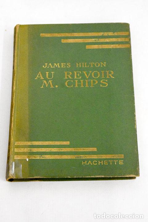 Libros: Au revoir, M. Chips: Hilton, James.- Hilton, James - Foto 1