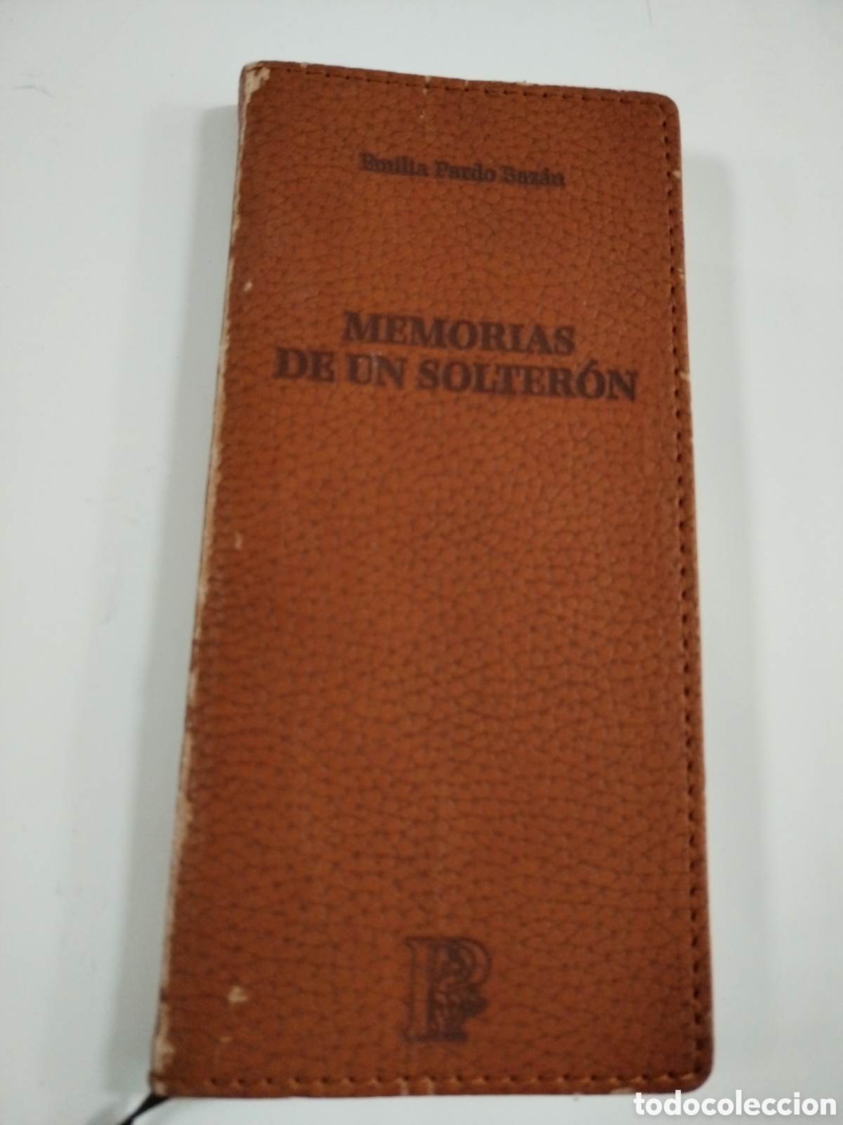 Libros: Memorias de un solter&oacute;n - Emilia Pardo Baz&aacute;n - Foto 1