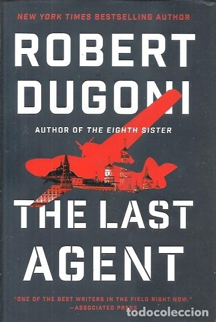 Libros: THE LAST AGENT ROBERT DUGONI - Foto 1