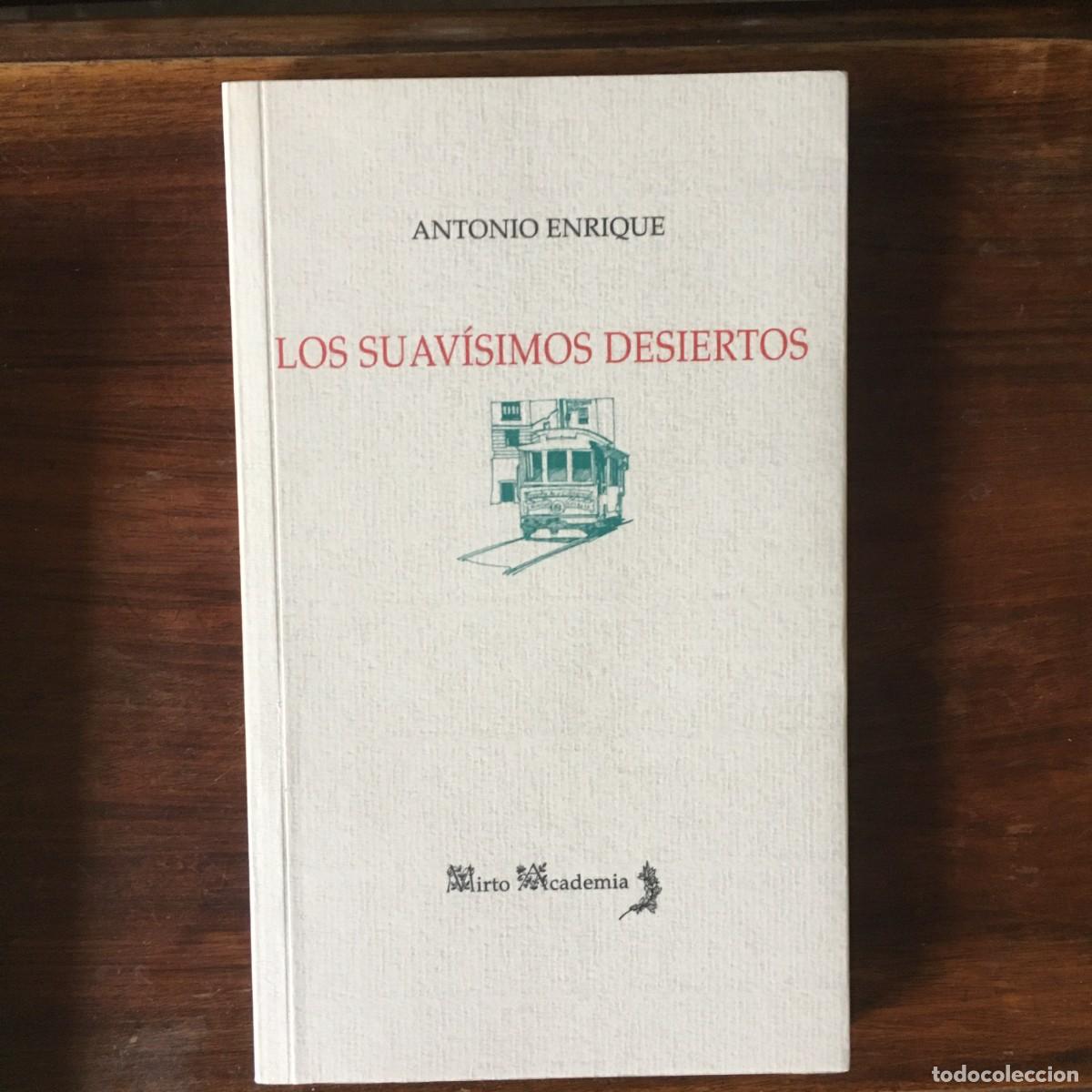 Libros: Los suavisimos desiertos - Enrique, Antonio - Foto 1
