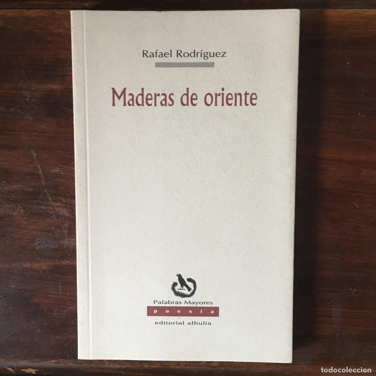 Libros: Maderas De Oriente - Rodriguez, Rafael - Foto 1