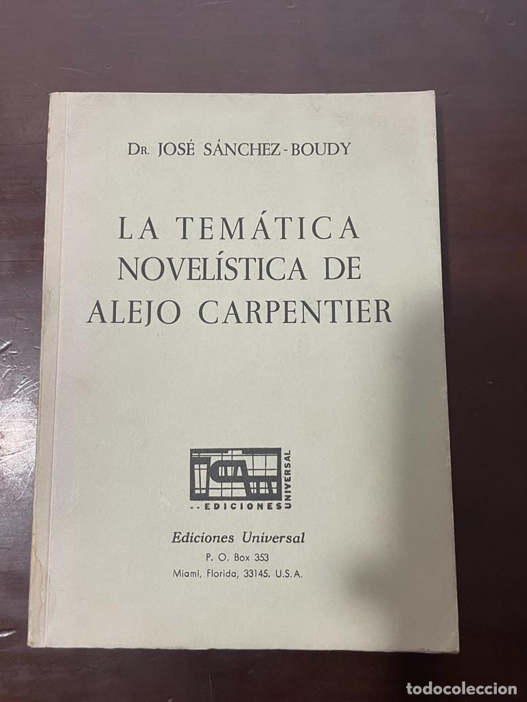 Libros: La tem&aacute;tica novel&iacute;stica de Alejo Carpenter - Dr. Jos&eacute; S&aacute;nchez-Boudy - Foto 1