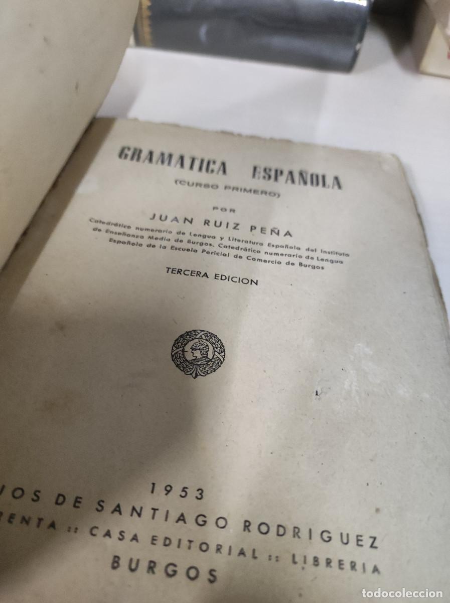 Libros: Gramatica espa&ntilde;ola. Curso primero. Juan Ruiz Pe&ntilde;a - Foto 2
