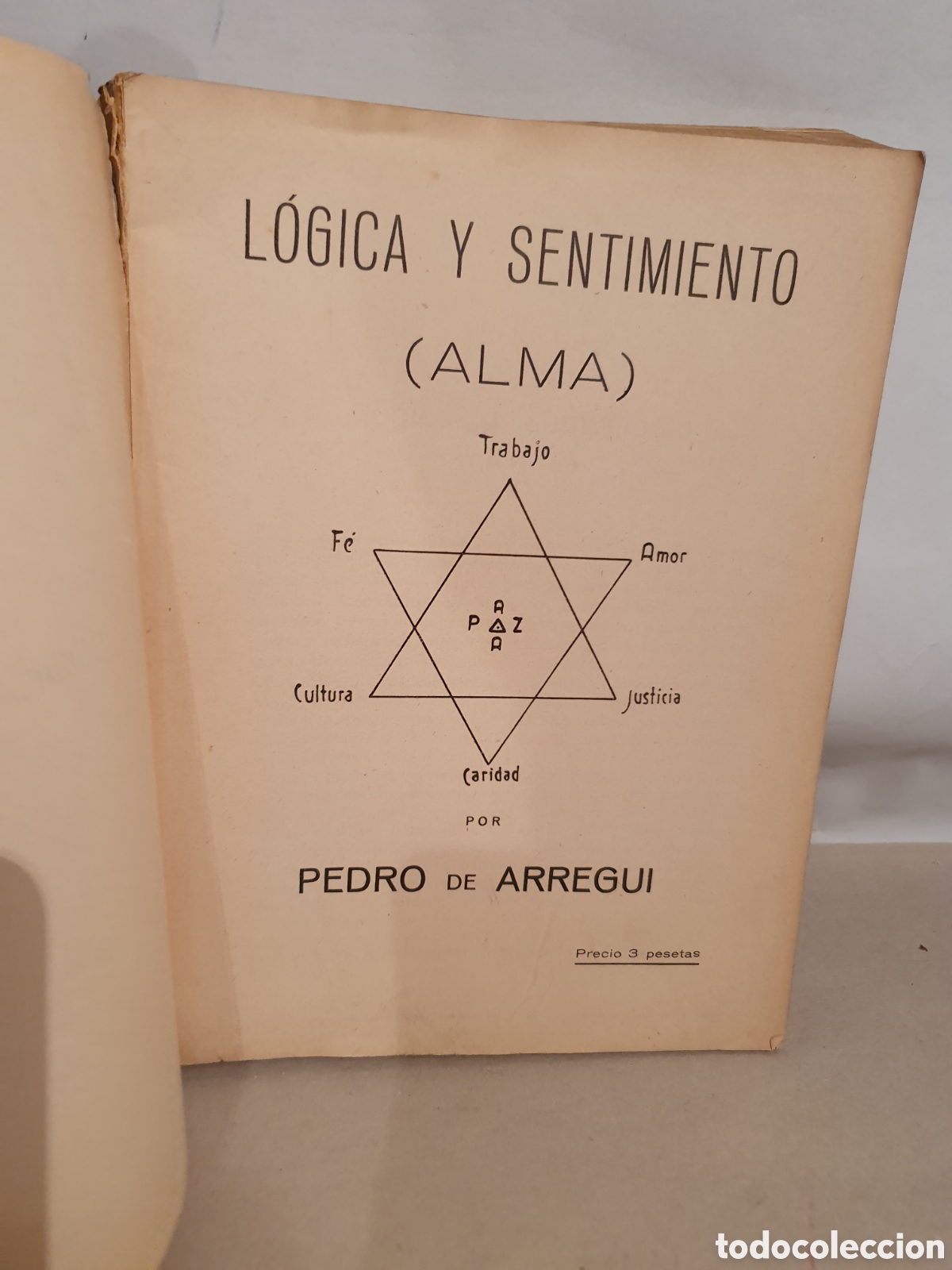 Libros: LOGICA Y SENTIMIENTO. PEDRO DE ARREGUI. 1&deg;EDICION. - Foto 3