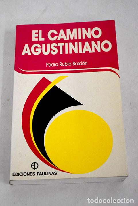 Libros: El camino agustiniano.- Rubio Bard&oacute;n, Pedro - Foto 1