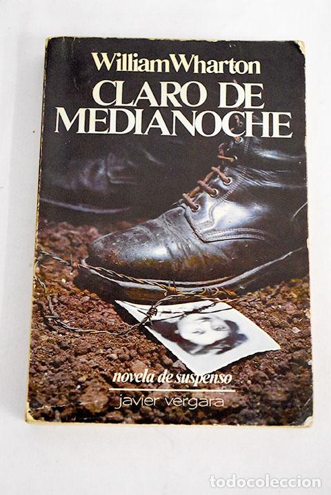 Libros: Claro de medianoche: Wharton, William.- Wharton, William - Foto 1