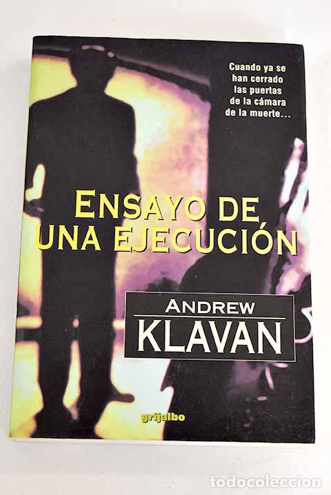 Libros: Ensayo de una ejecuci&oacute;n.- Klavan, Andrew - Foto 1