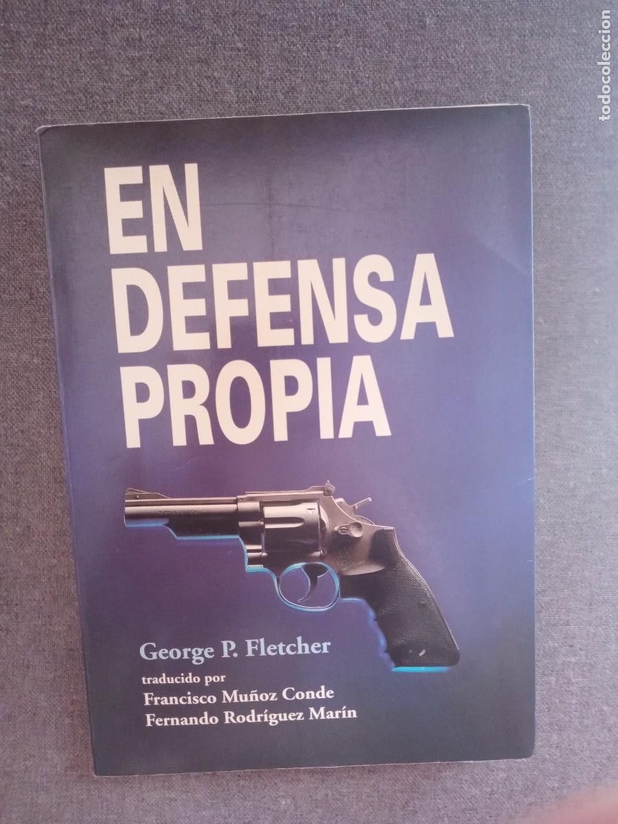 Libros: EN DEFENSA PROPIA, George P. Fletcher - Foto 1