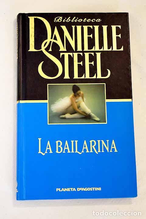 Libros: La bailarina: Steel, Danielle.- Steel, Danielle - Foto 1