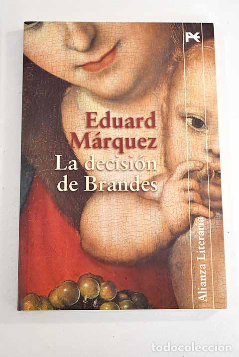 Libros: La decisi&oacute;n de Brandes.- Marquez, Eduard - Foto 1