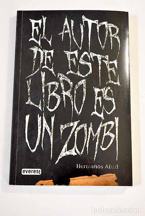 Libros: El autor de este libro es un zombi.- Mart&iacute;nez, Javier - Foto 1