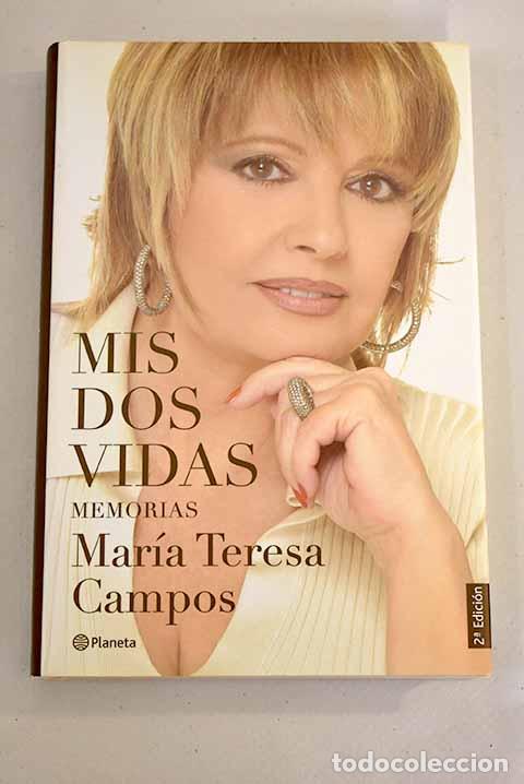 Libros: Mis dos vidas: memorias.- Campos, Mar&iacute;a Teresa - Foto 1