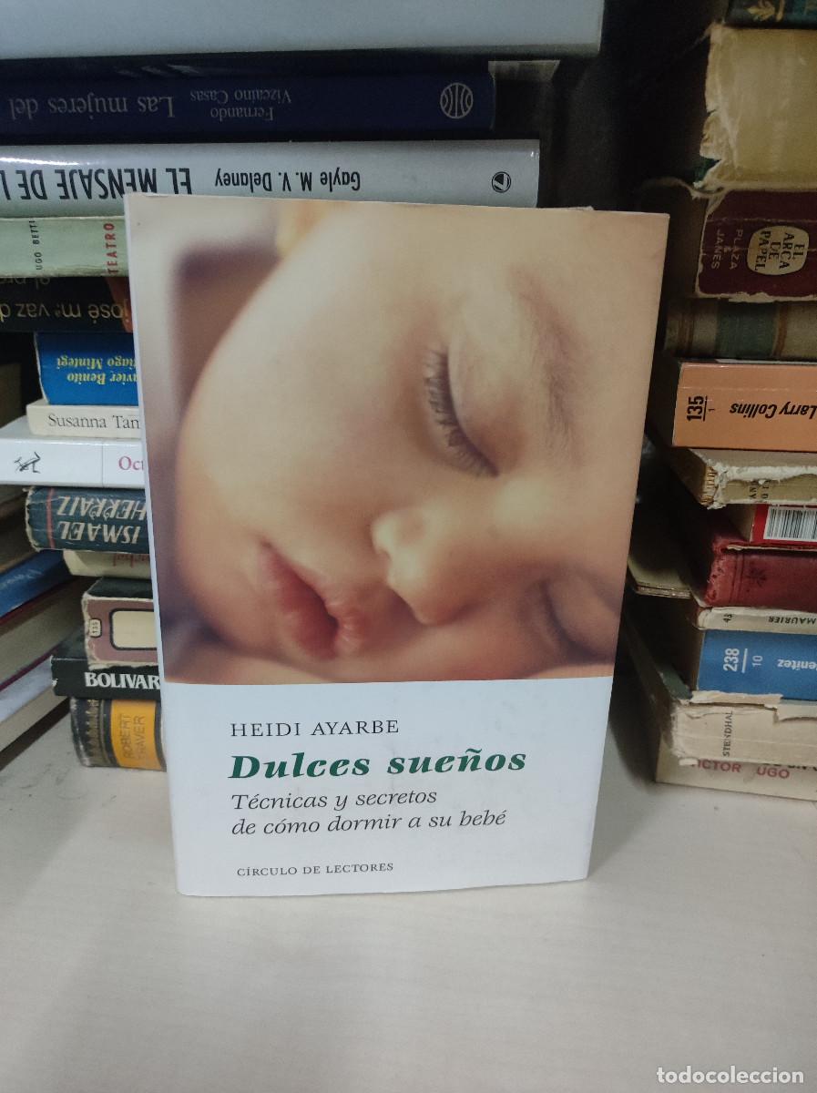 Libros: DULCES SUE&Ntilde;OS HEIDI AYARBE