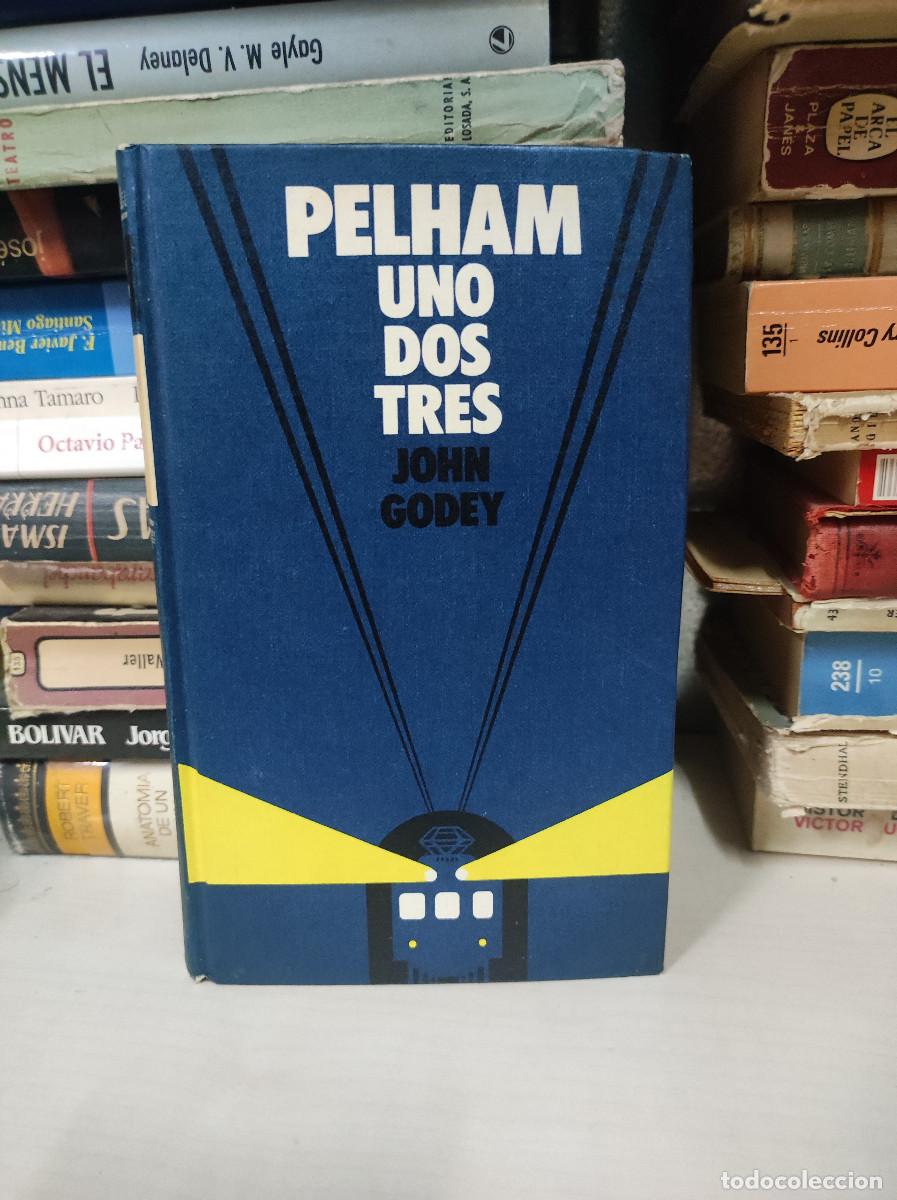 Libros: PELHAM UNO DOS TRES JOHN GODEY - Foto 1