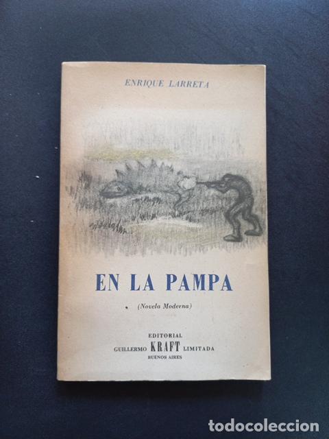 Libros: Enrique Larreta - En la pampa (Novela moderna) - Foto 1