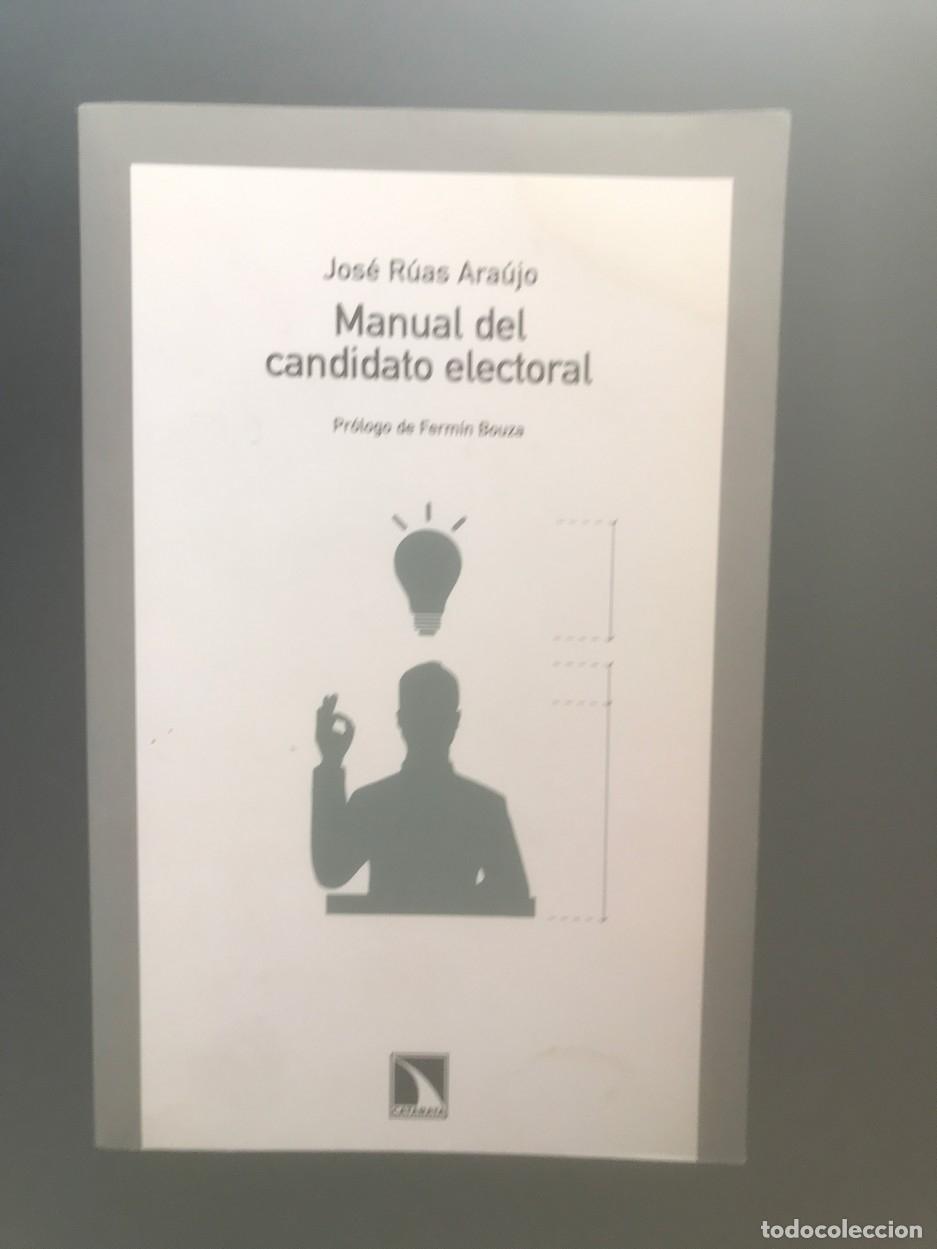 Libros: Jos&eacute; R&uacute;as Ara&uacute;jo - Manual del candidato electoral - Foto 1