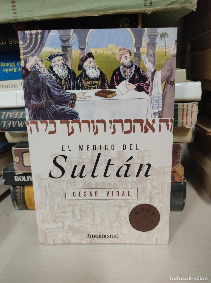Libros: EL MEDICO DEL SULTAN CESAR VIDAL - Foto 1