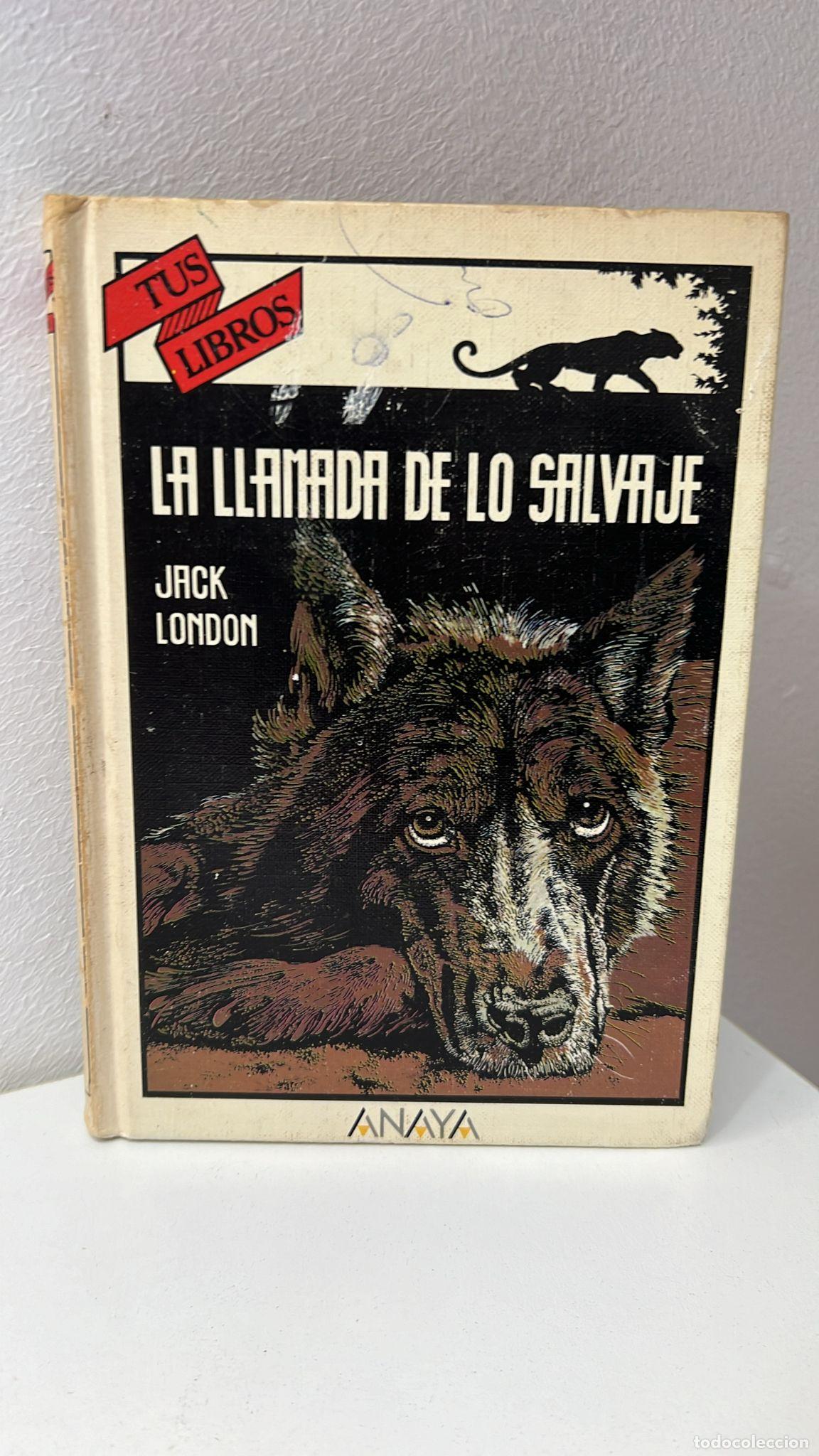 Libros: LA LLAMADA DE LO SALVAJE - Jack London - Foto 2