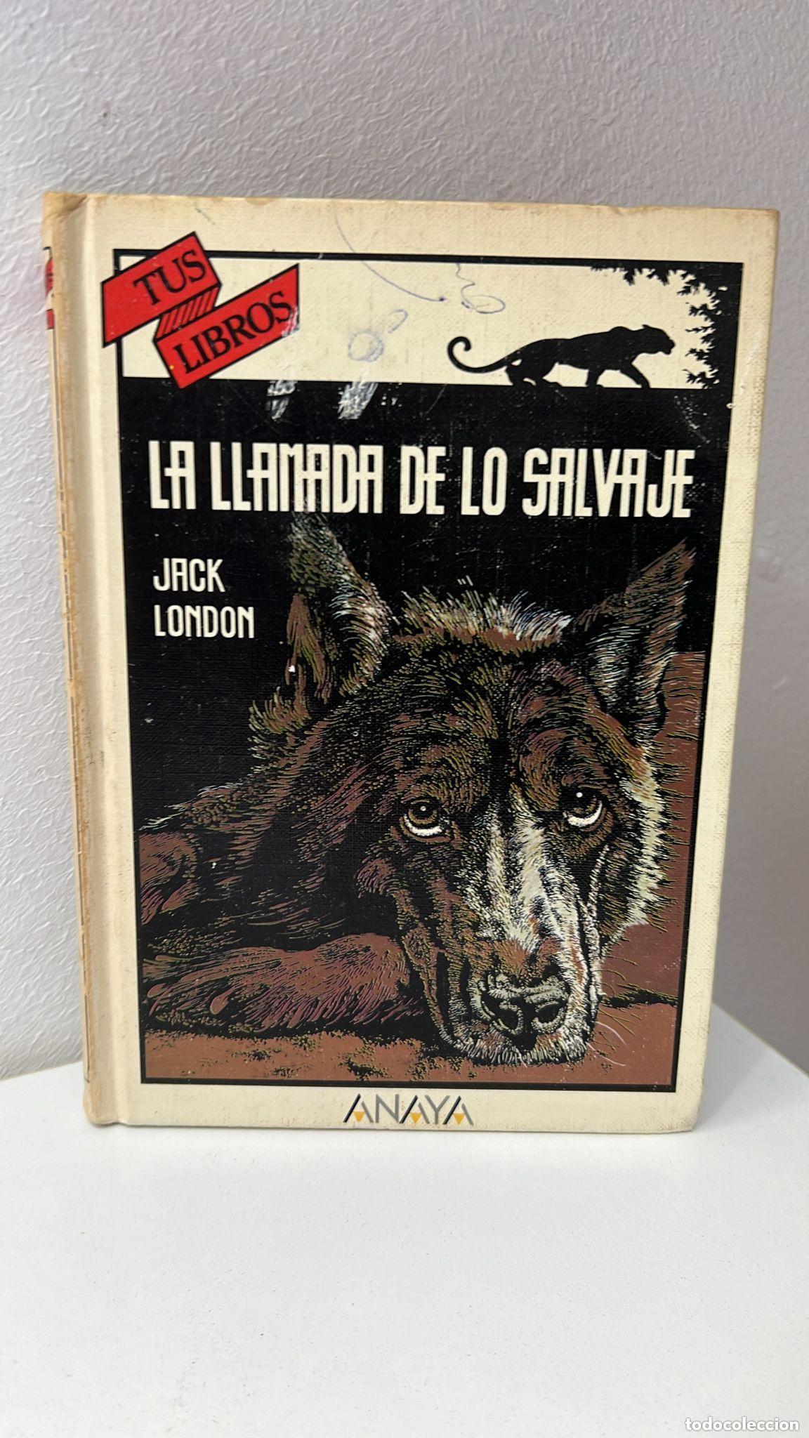 Libros: LA LLAMADA DE LO SALVAJE - Jack London - Foto 1