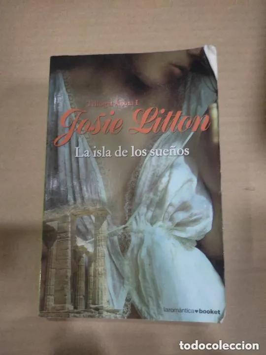 Libros: La isla de los sue&ntilde;os, Josie Litton, ed. Booket - Josie Litton - Foto 3
