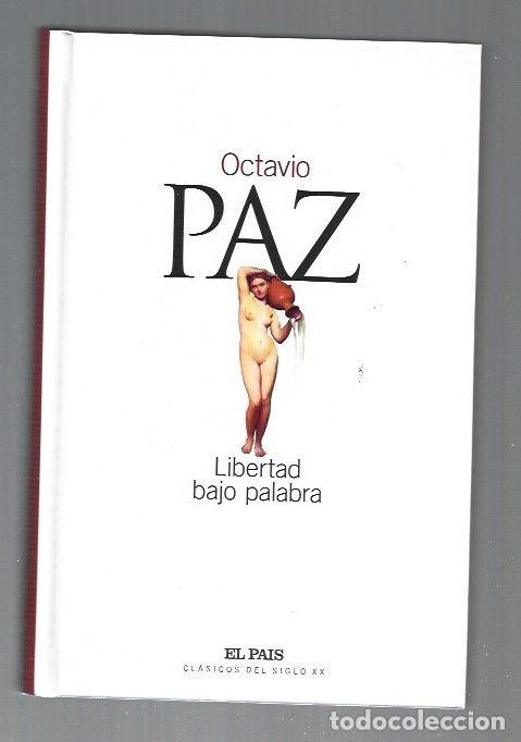 Libros: LIBERTAD BAJO PALABRA - PAZ, OCTAVIO - Foto 1