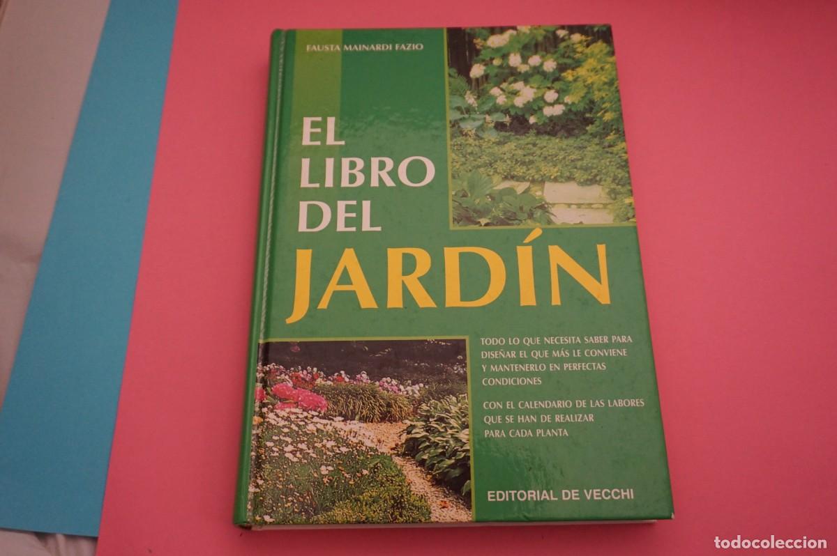 Libros: AR13C/ EL LIBRO DEL JARDIN - FAUSTA MAINARDI FAZIO / EDITORIAL DE VECCHI - Foto 1