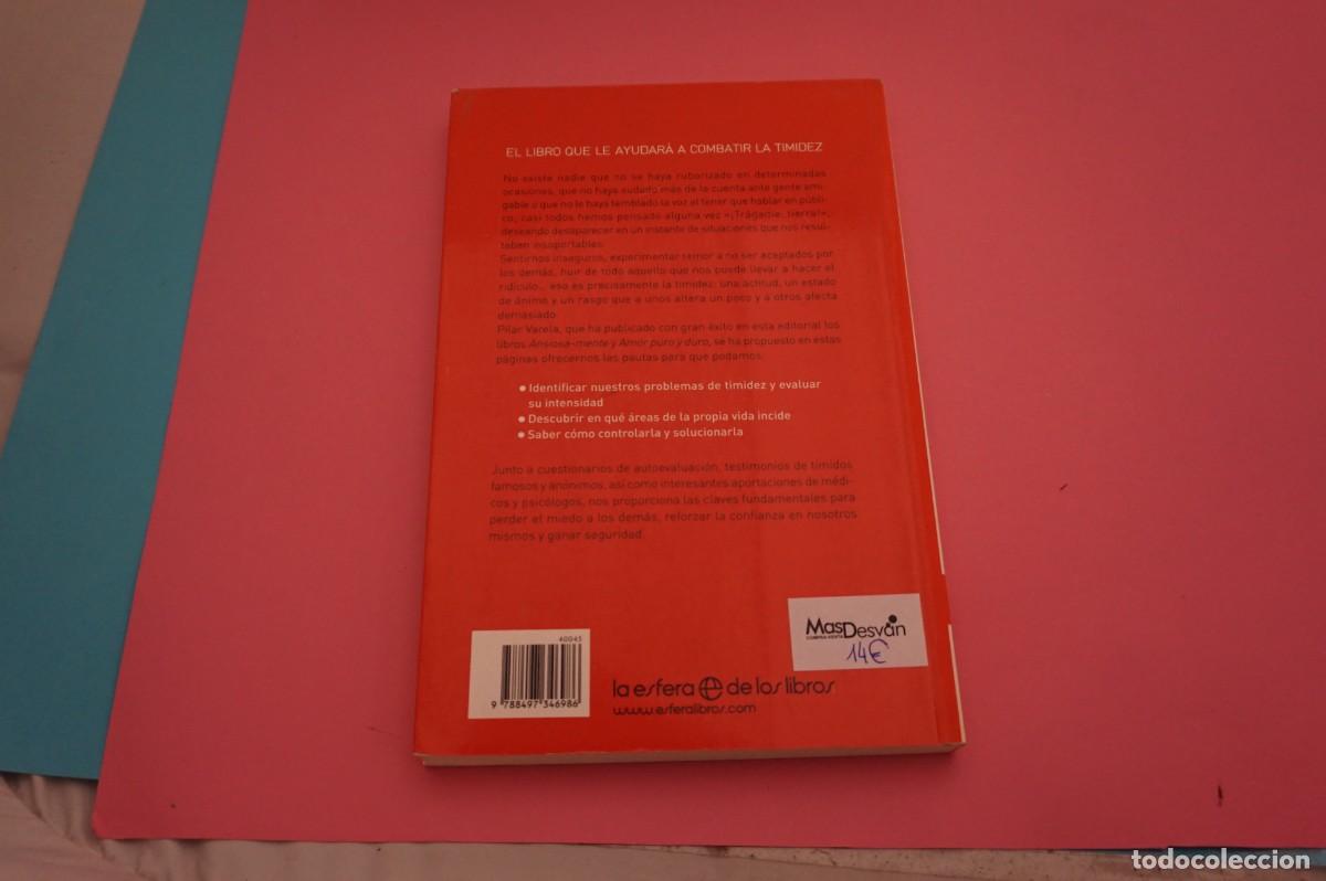 Libros: AR13C/ TIMIDAMENTE - COMO SUPERAR LOS PROBLEMAS DE TIMIDEZ - PILAR VARELA - Foto 5