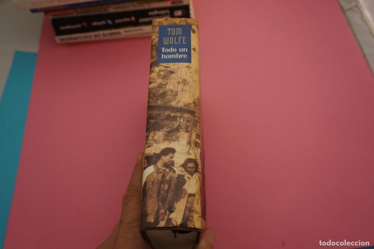 Libros: AR13C/ TODO UN HOMBRE - TOM WOLFE / CIRCULO DE LECTORES - Foto 8